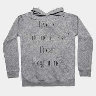 Every Moment Hoodie